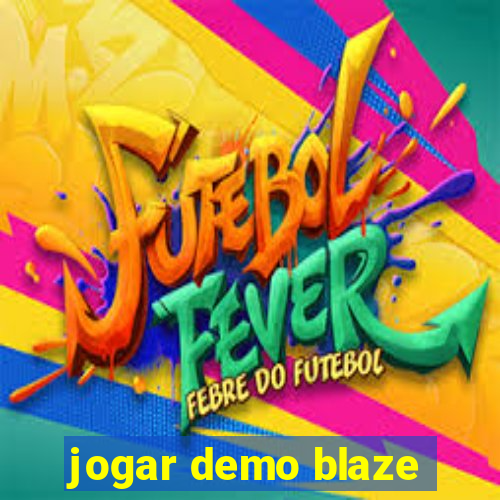 jogar demo blaze